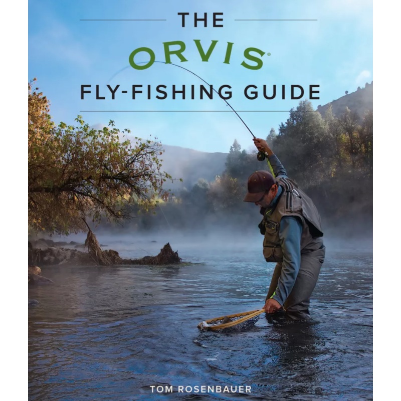 Orvis Fly Fishing Guide - Revised Edition - By Tom Rosenbauer
