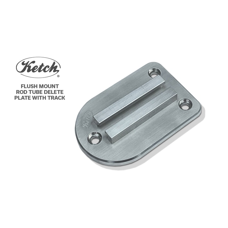Ketch Flush Mount Rod Tube Delete Plate Track